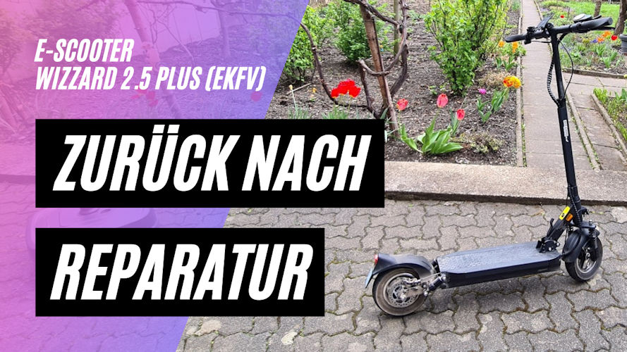 Wizzard 2.5 Plus eKFV zurück nach Reparatur beim Hersteller