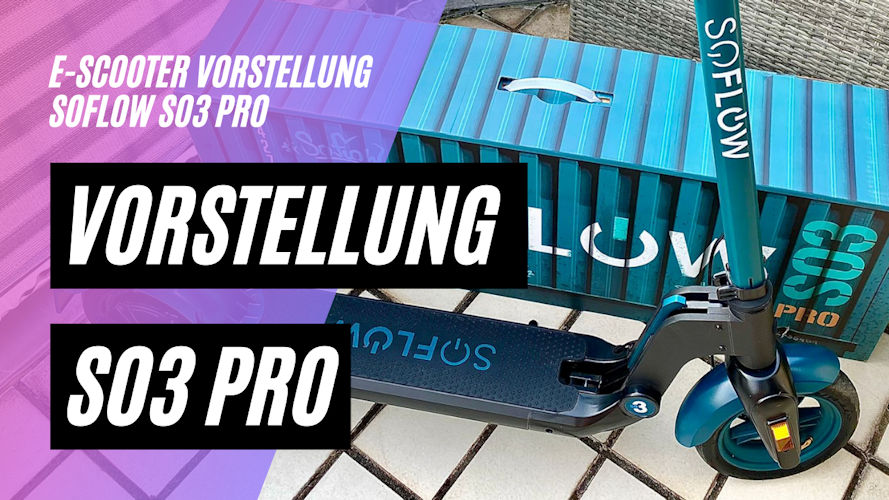Soflow So3 Pro Vorstellung