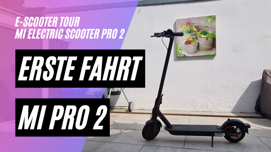 Erste Fahrt mit dem MI PRO 2 (XIAOMI MI Elektroscooter Pro 2)