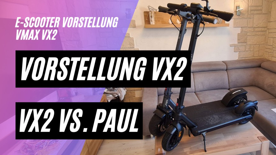 VMAX VX2 Vorstellung und Vergleich mit Trittbrett Paul Touring (VX2 Daten: 48V, 13AH, 500W)