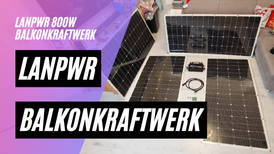 LANPWR 800W Balkonkraftwerk mit 4x leichte und flexible 200W Module