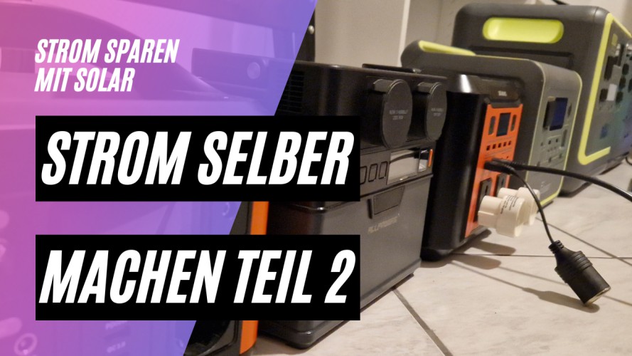 Strom sparen mit Solarenergie Teil 2 - Shelly, Nachteinspeisung, Waschen mit der Powerstation